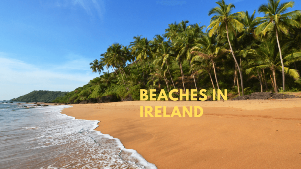 Beaches in Ireland for Swimming: A Complete Guide