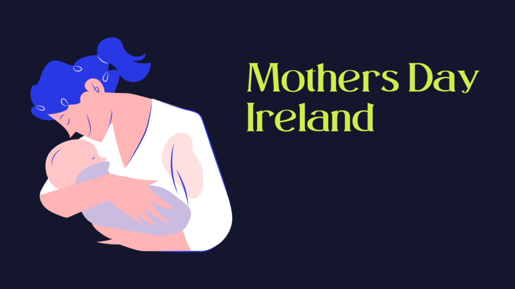 Mothers Day Ireland