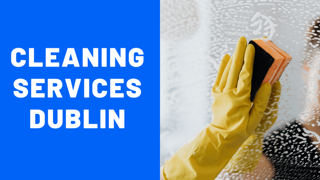 Cleaning Services Dublin