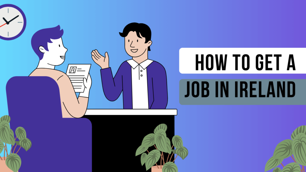 How to Get a Job in Ireland