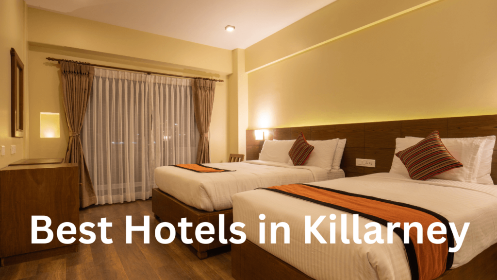 Best Hotels in Killarney