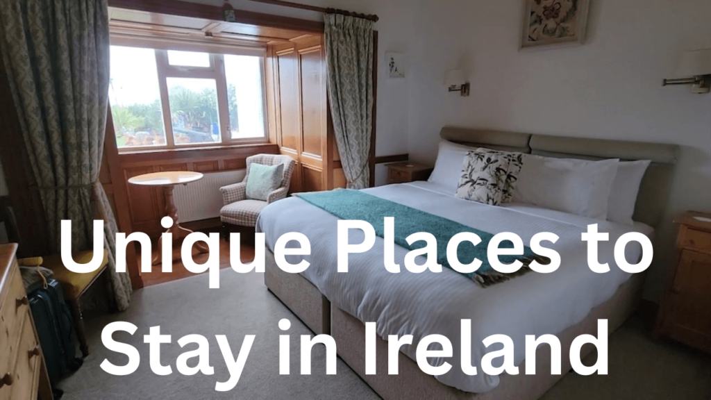 Unique Places to Stay in Ireland