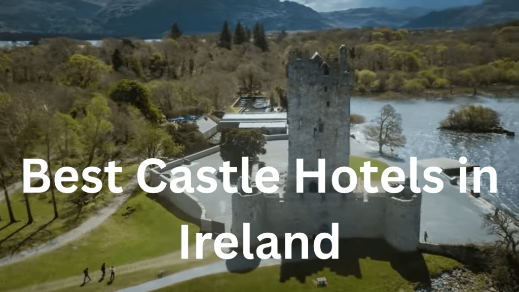 Best Castle Hotels in Ireland