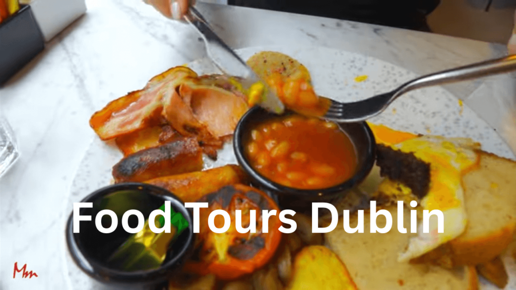 Food Tours Dublin