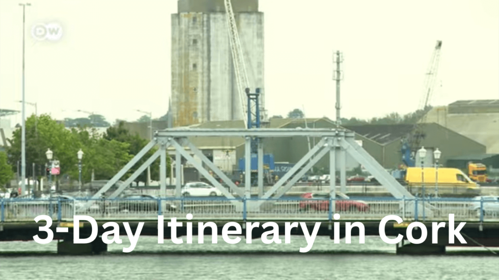 3-Day Itinerary in Cork