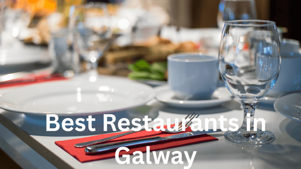 Best Restaurants in Galway