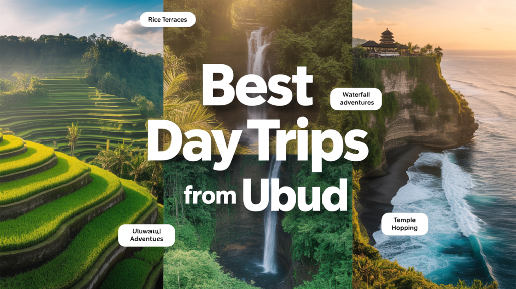 Best Day Trips from Ubud