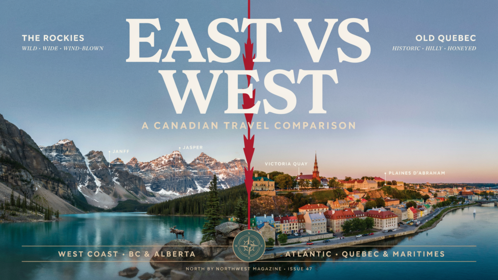 East vs West Canada Travel Comparison