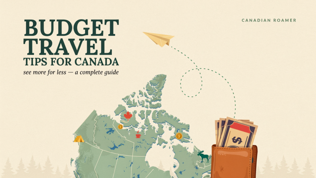 Budget Travel Tips Canada