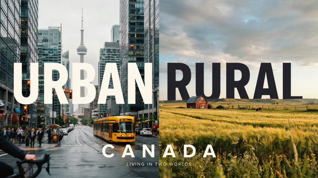 Urban vs Rural Living Canada